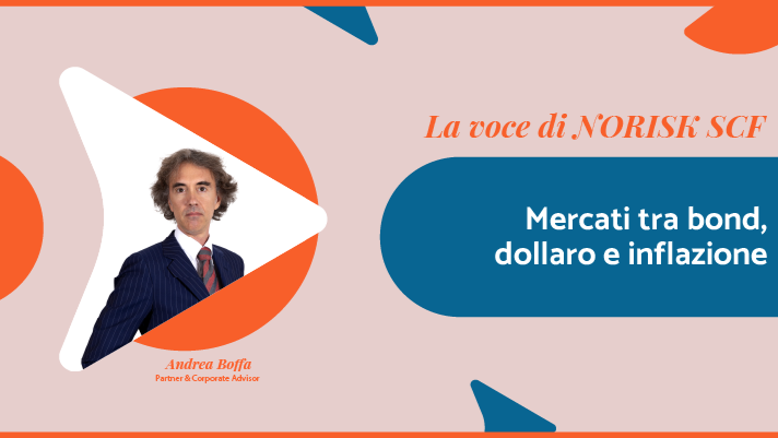 Mercati tra bond, dollaro e inflazione